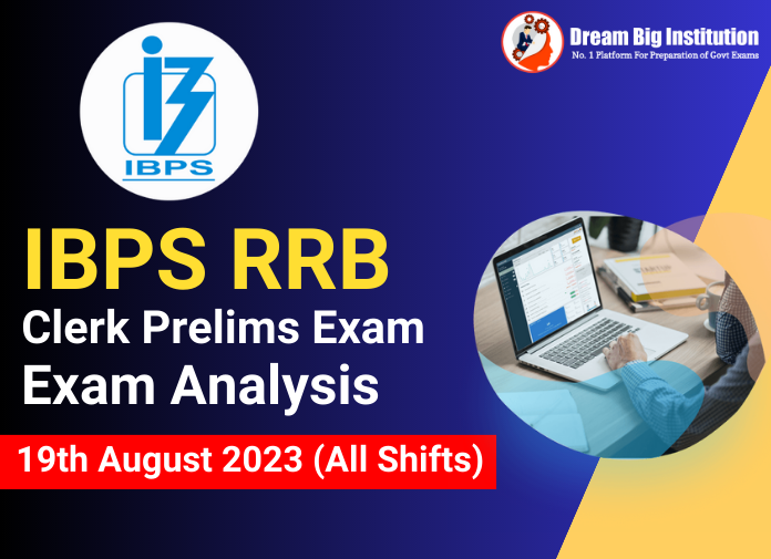 IBPS RRB Clerk Prelims Exam Analysis 19 August 2023