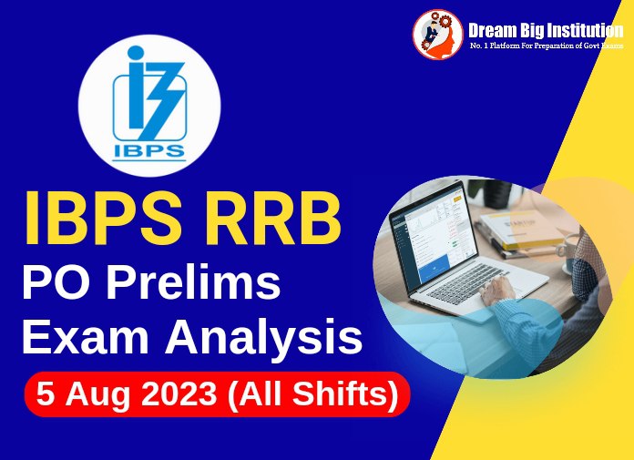 IBPS RRB PO Prelims Exam Analysis 5 August 2023