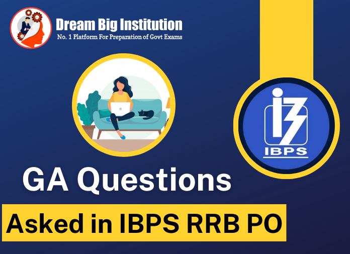 GA Questions Asked in IBPS RRB PO Mains 2023