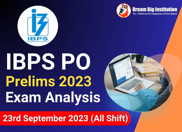 IBPS PO Prelims Exam Analysis 23 September 2023