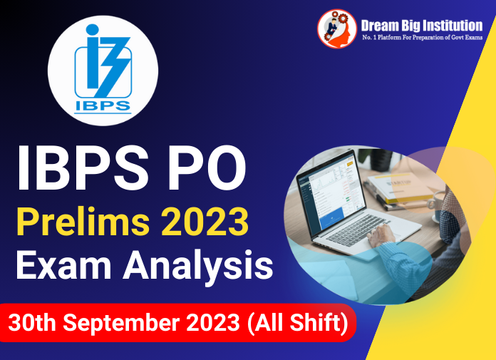 IBPS PO Prelims Exam Analysis 30 September 2023