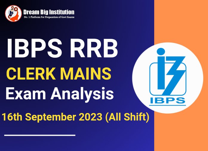 IBPS RRB Clerk Mains Exam Analysis 16 September 2023