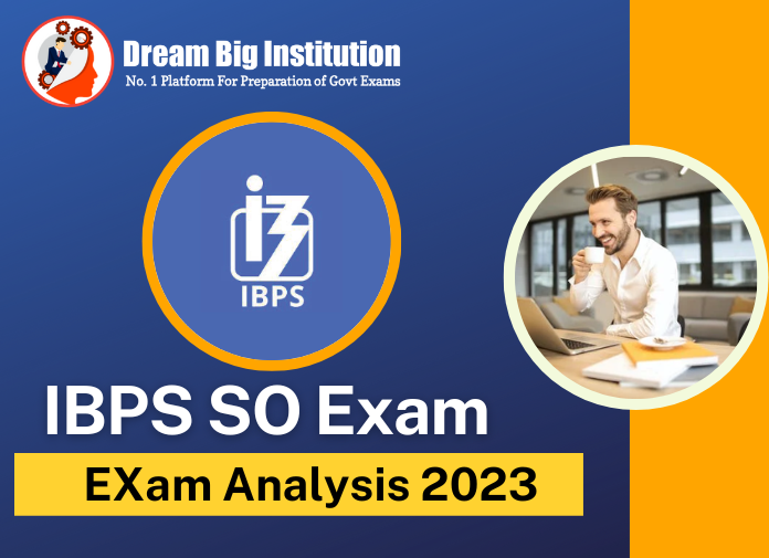 IBPS SO Exam Analysis 30 December 2023