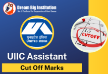 UIIC Assistant Cut Off 2024, State Wise Cut Off UIIC Assistant Cut Off 2023
