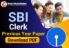 SBI Clerk Previous Year Question Paper PDF Download Here SBI Clerk Previous Year Question Paper