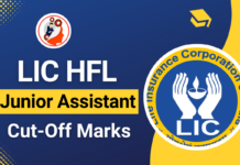 LIC HFL Junior Assistant Cut Off 2024, Check Previous Year Cutoff LIC HFL Junior Assistant Cut Off 2024
